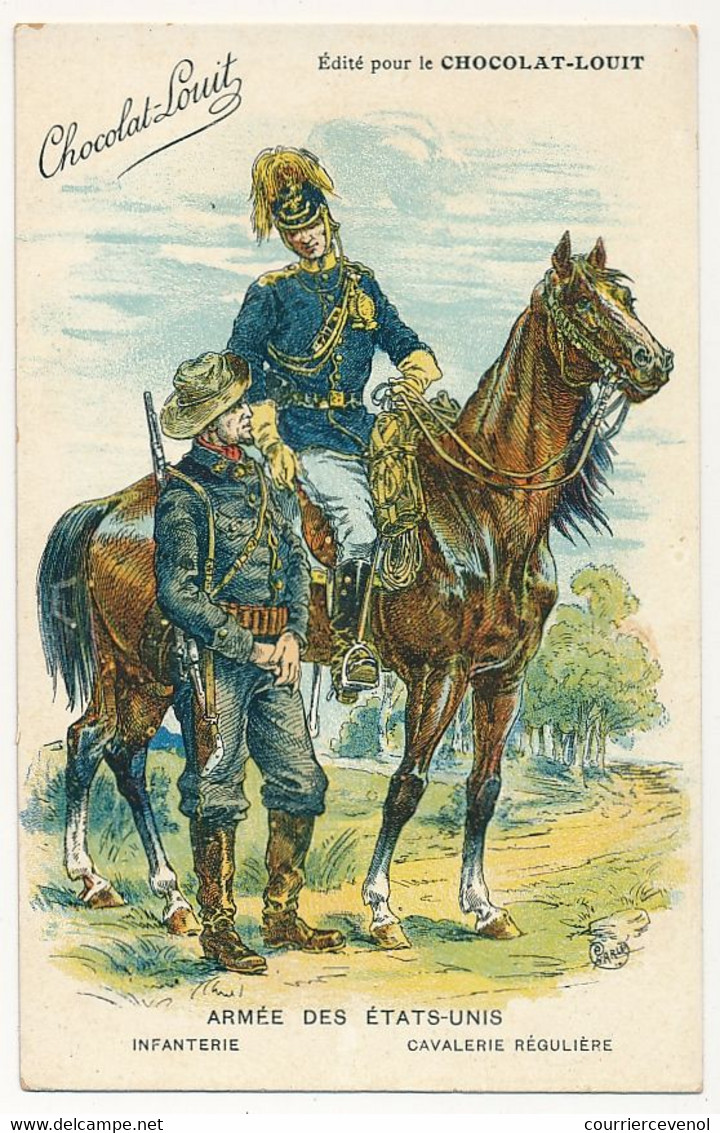 CPA - Armée Des Etats Unis - Infanterie - Cavalerie Régulière / Publicité Chocolat Louit - Uniforms