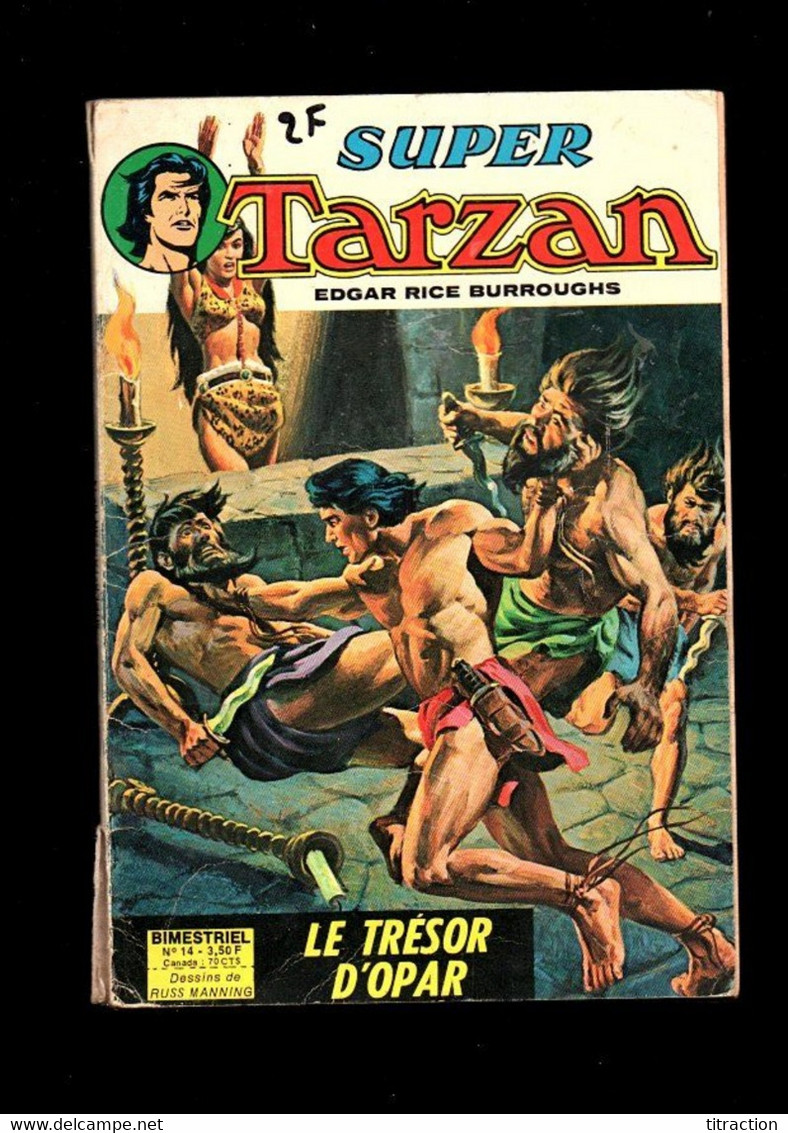 Livre BD Ancienne SUPER TARZAN N° 14. LE TRESOR D OPAR  RICE BURROUGHS EDGAR 1976 Bimestriel Collection Rare - Tarzan