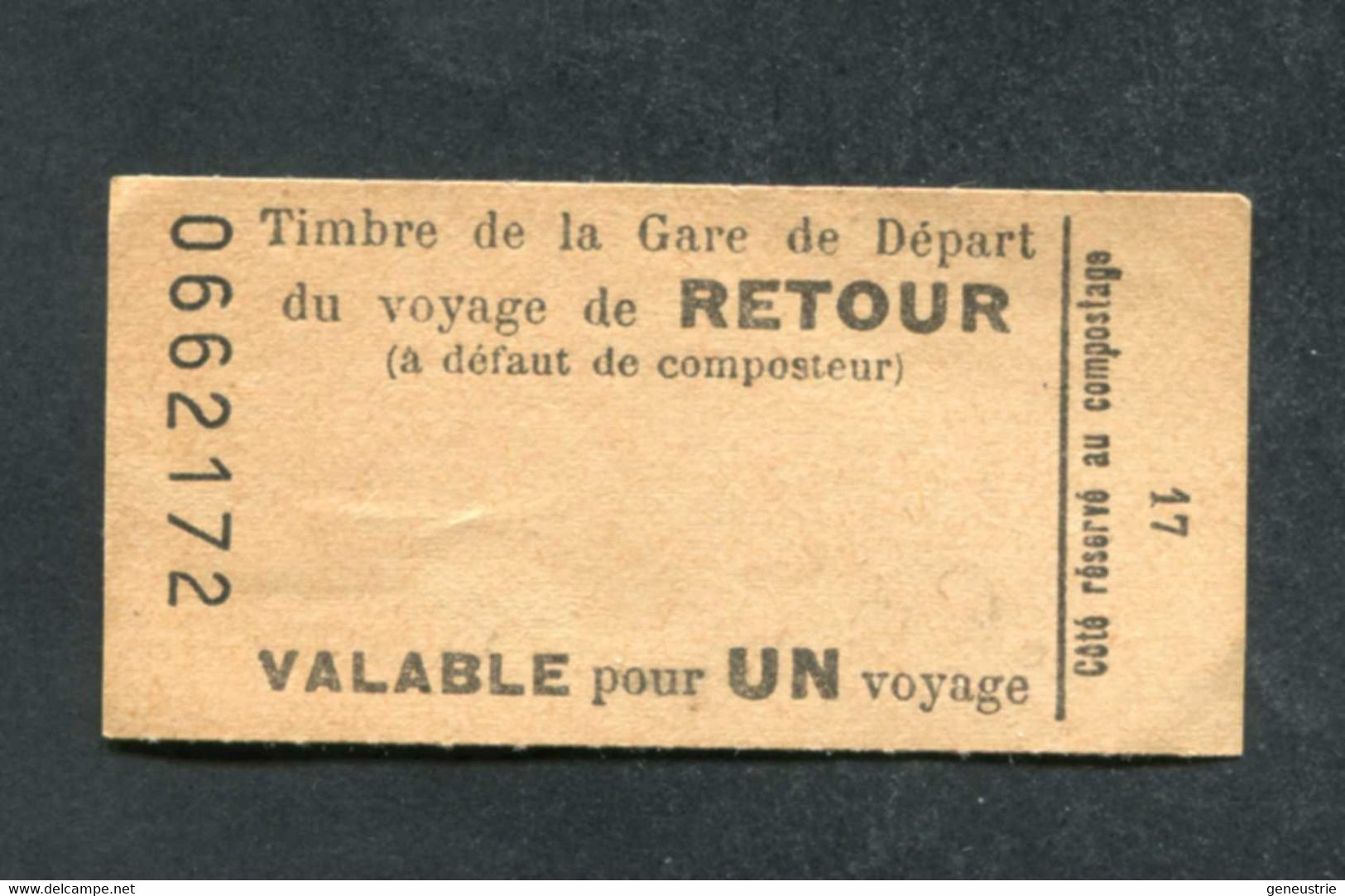 Ticket De Train "Timbre De La Gare De Départ Du Voyage De Retour à Défaut De Composteur / Valable Pour Un Voyage" - Unclassified