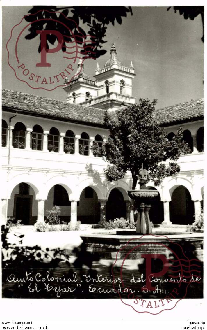 RPPC FOTOPOSTAL QUITO COLONIAL INTERIOR DEL CONVENTO DE EL ... - Ecuador