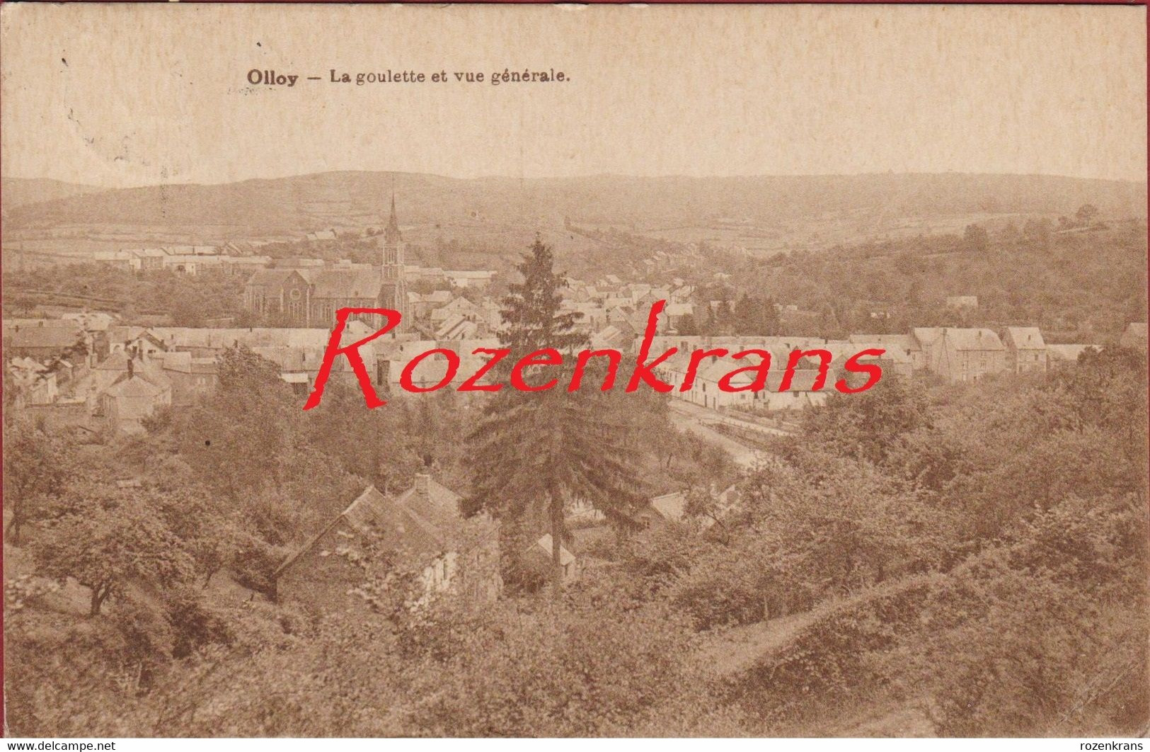 Olloy La Goulette Et Vue Générale Viroinval (En Très Bon Etat) (In Zeer Goede Staat) 1932 - Viroinval