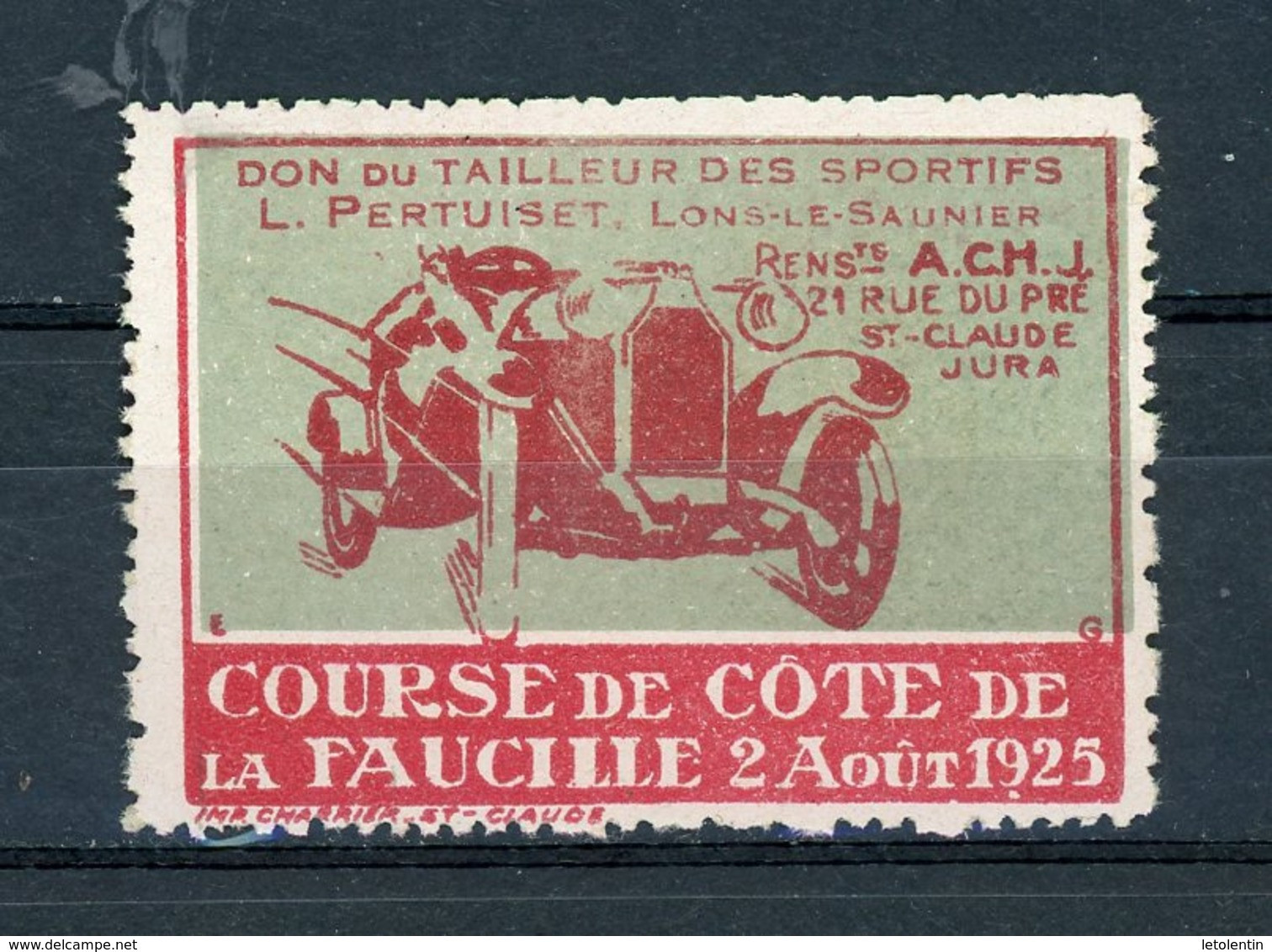 COURSE DE COTE DE LA FAUCILLE 2 AOUT 1925 - DON DU TAILLEUR   DES SPORTIFS PERTUISET LONS-LE SAUNIER - St CLAUDE JURA (* - Deportes