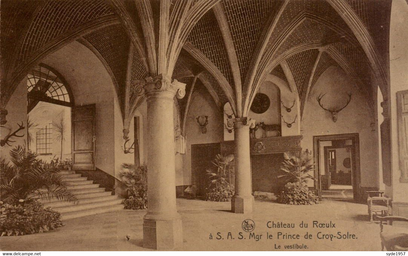 LE ROEULX - Château Du Roeulx à S. A. S. Le Prince De Croy-Solre - Le Vestibule - Le Roeulx