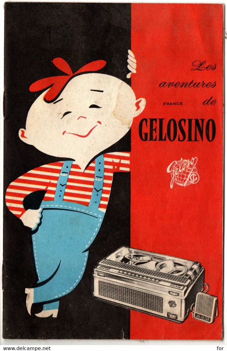 Publicité : Gelosino : Les Aventures De Gelosino : BD : Dépliant Publicitaire : Transistor - émetteurs - Téléviseurs - - Libri & Schemi