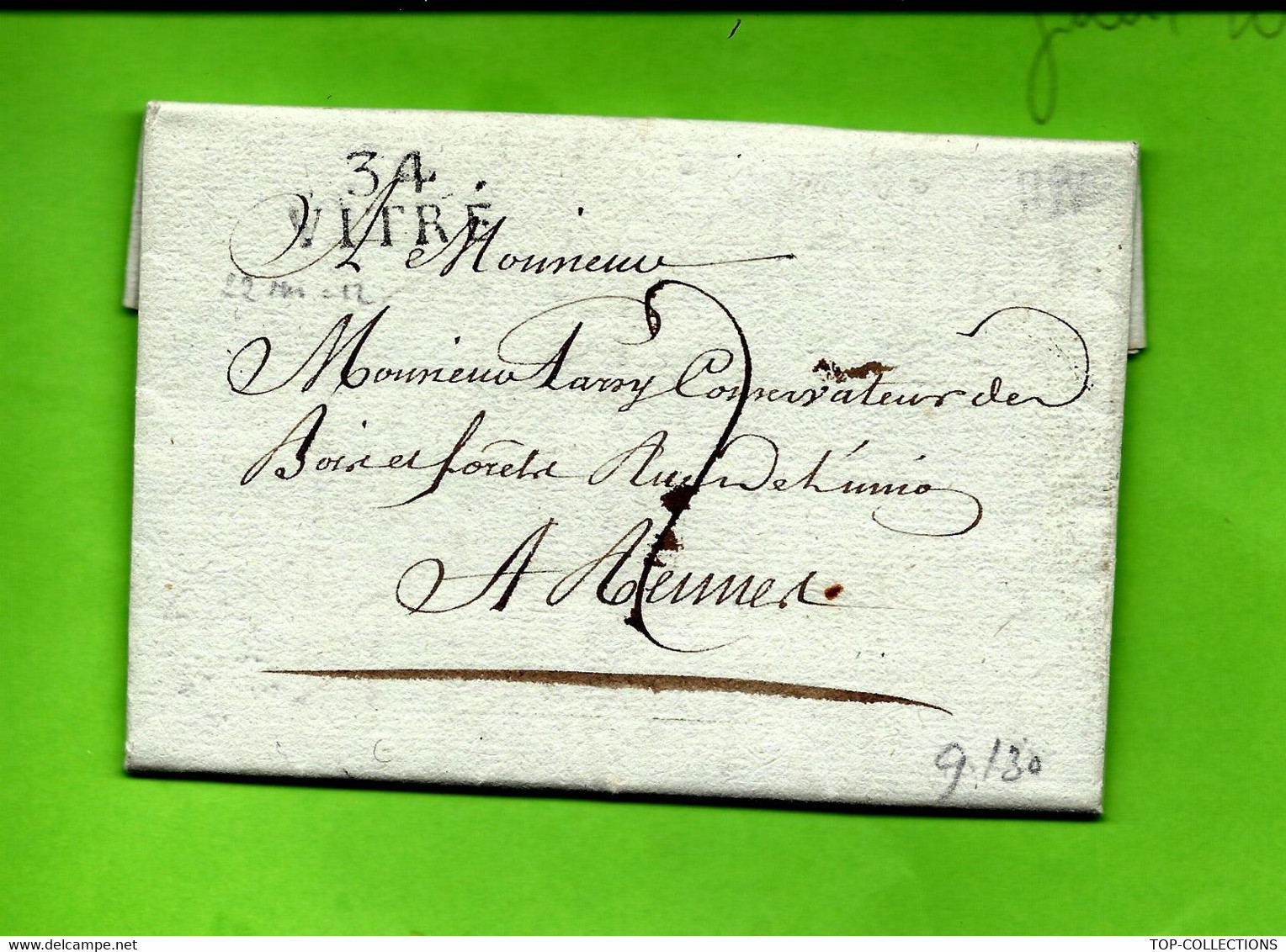 SUPERBE LETTRE 1810 COMPLETE ET SIGNEE VITRE Ille Et Vilaine à CONSERVATEUR BOIS FORETS RENNES T.B.E. - Documents Historiques