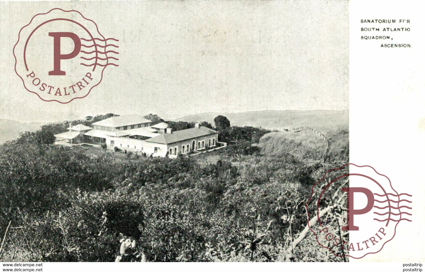 SANATORIUM FOR SOUTH ATLANTIC SQUADRON   ASCENSION  ISLAND - Ascensione