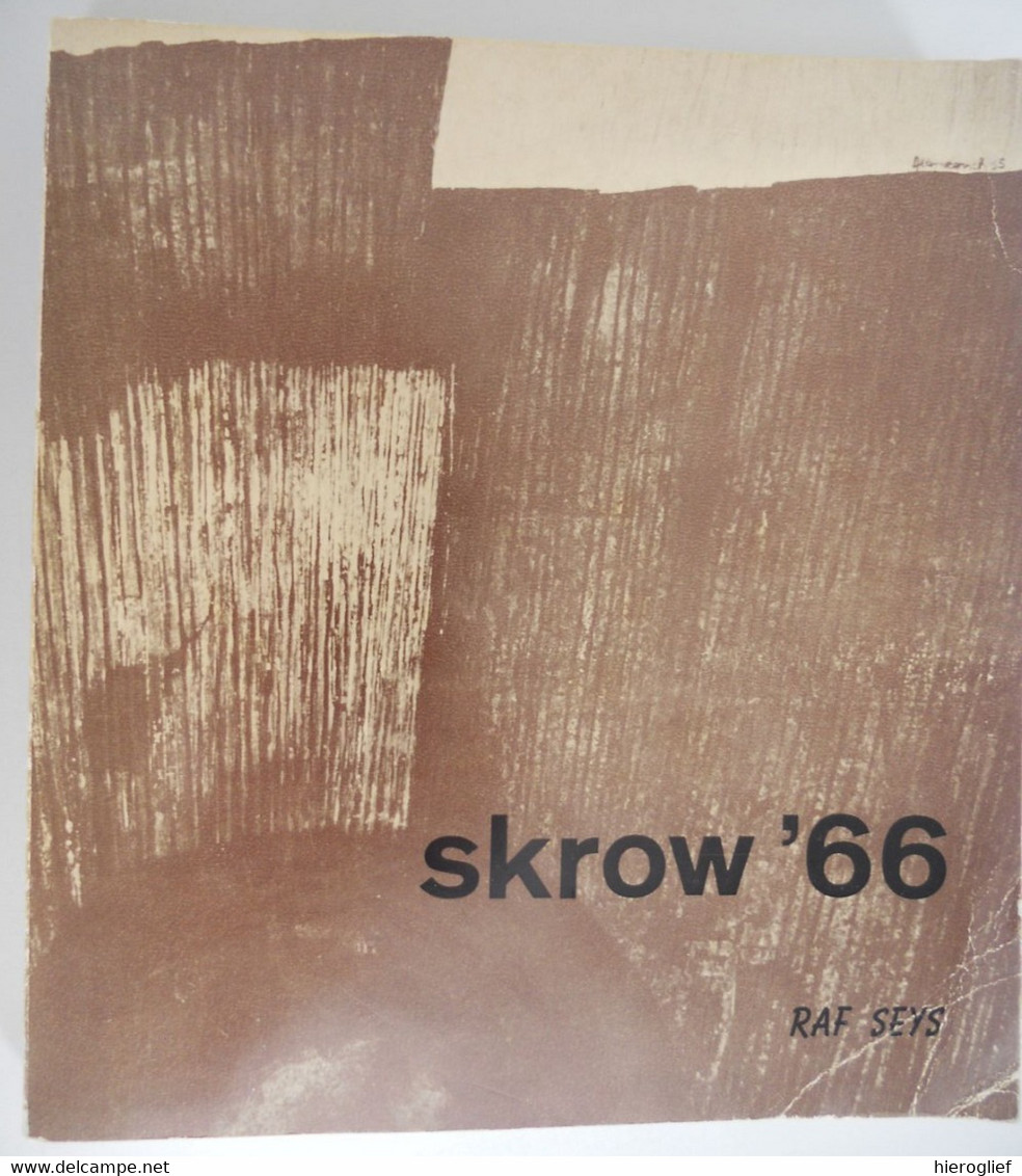 SKROW '66 - Schrijvers & Kunstenaars In Het Rijksonderwijs In West-Vlaanderen Door Raf Seys Aspect 1966 Koekelare RMS GO - Weltkrieg 1914-18