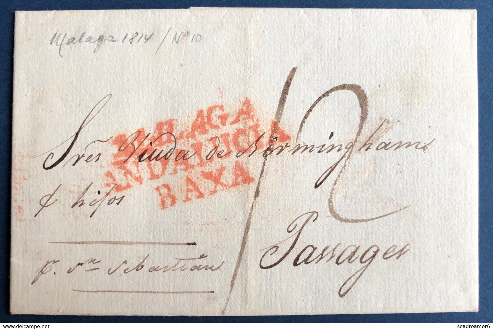 ESPANA ESPANA 1814 Lettre De MALAGA Pour PASAJES (PASAIA) Griffe Rouge " MALAGA ANDALUCIA BAXA " Taxe 12 Reals TTB - ...-1850 Prefilatelia