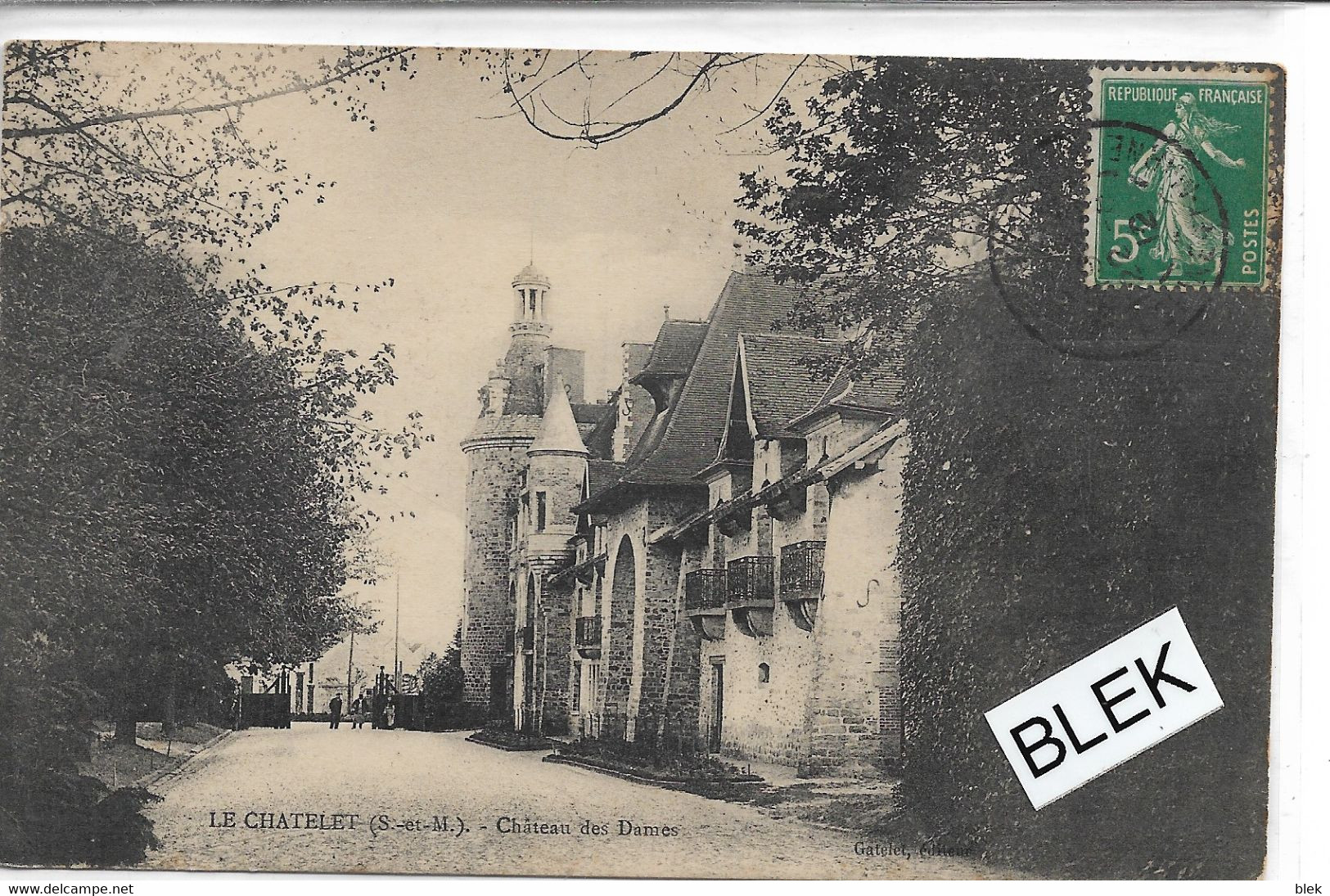 77 . Seine Et Marne .  Le Chatelet : Chateau Des Dames . - Le Chatelet En Brie