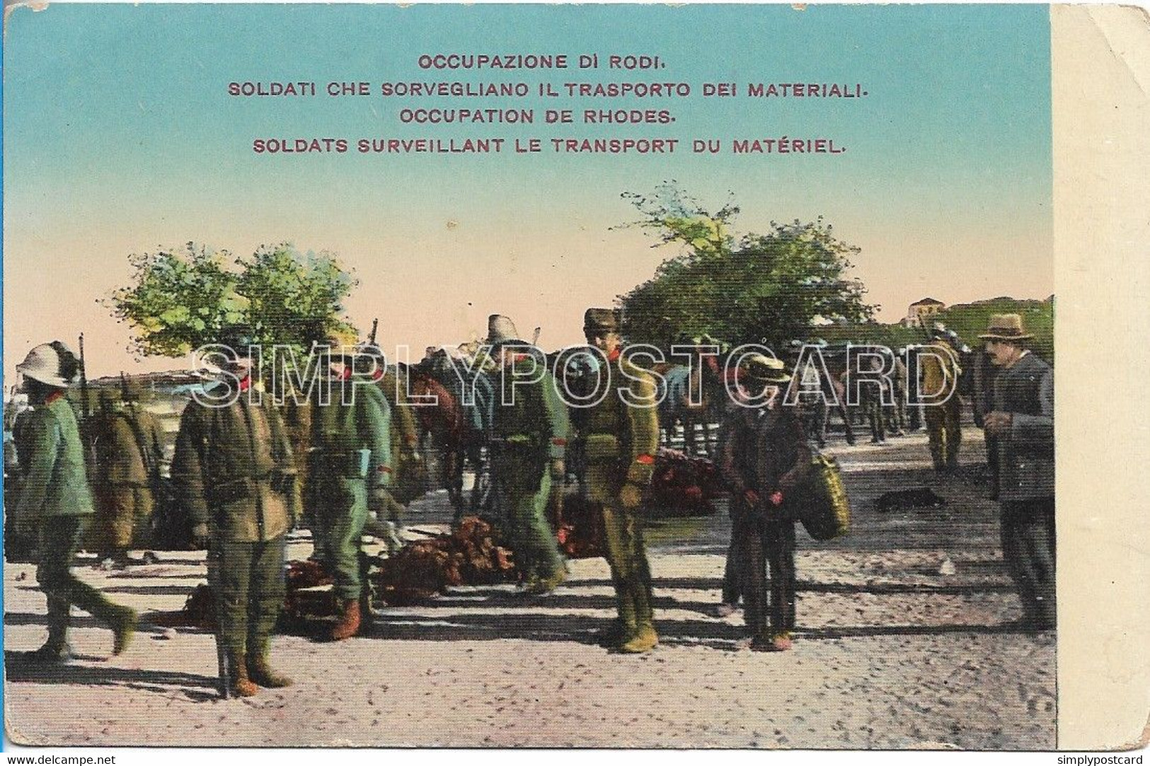 CARTOLINA OCCUPAZIONE DI RODI - SOLDATI CHE SORVEGLIANO IL TRASPORTO DEI MATERIALI - PRIMI '900 -  F84 - Guerres - Autres