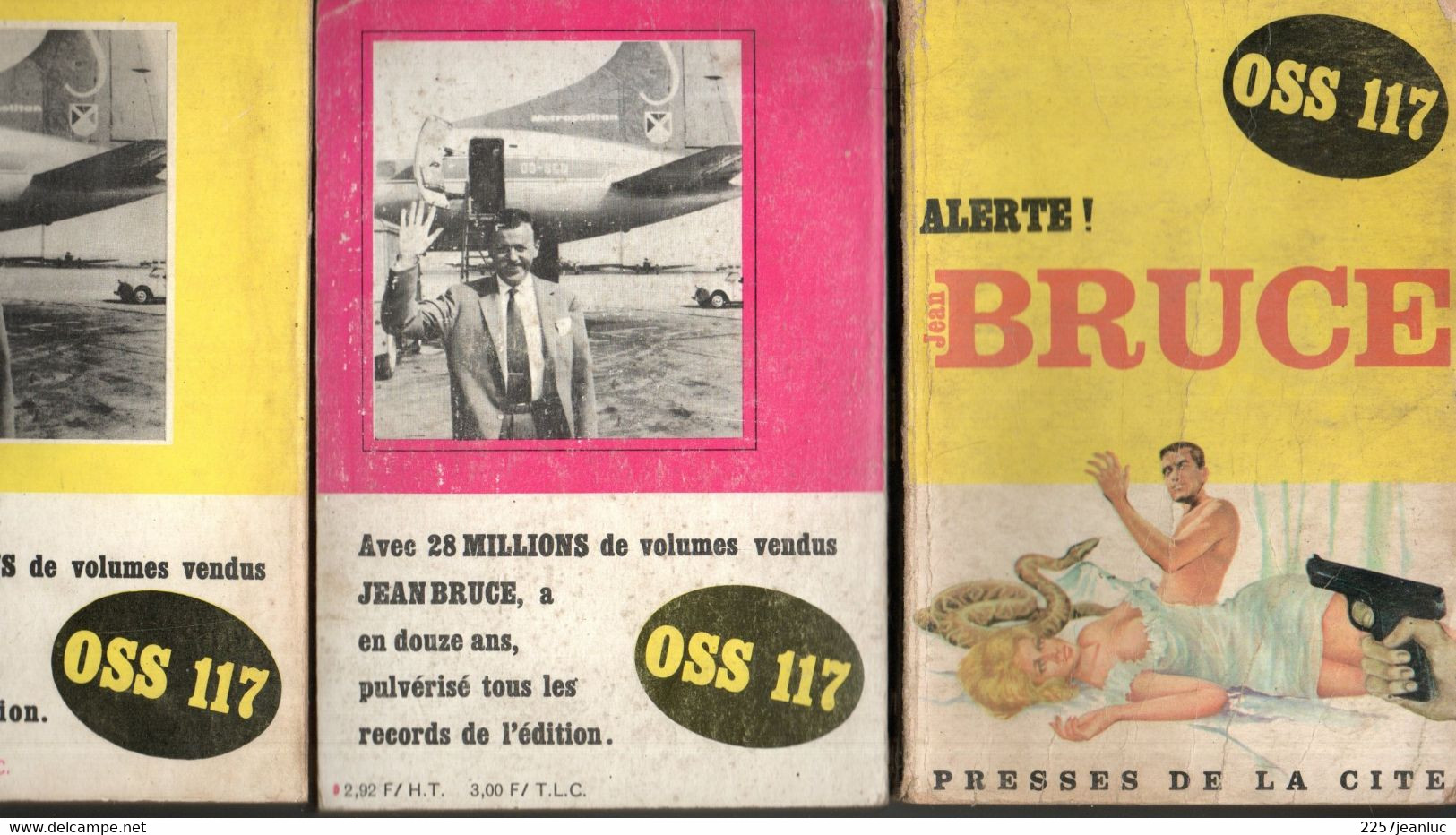 3 Romans De 0SS 117 De Jean Bruce N: 46 - 93 Et 171 Editions Presses De La Cité De 1961 .1964 .1965 - Presses De La Cité