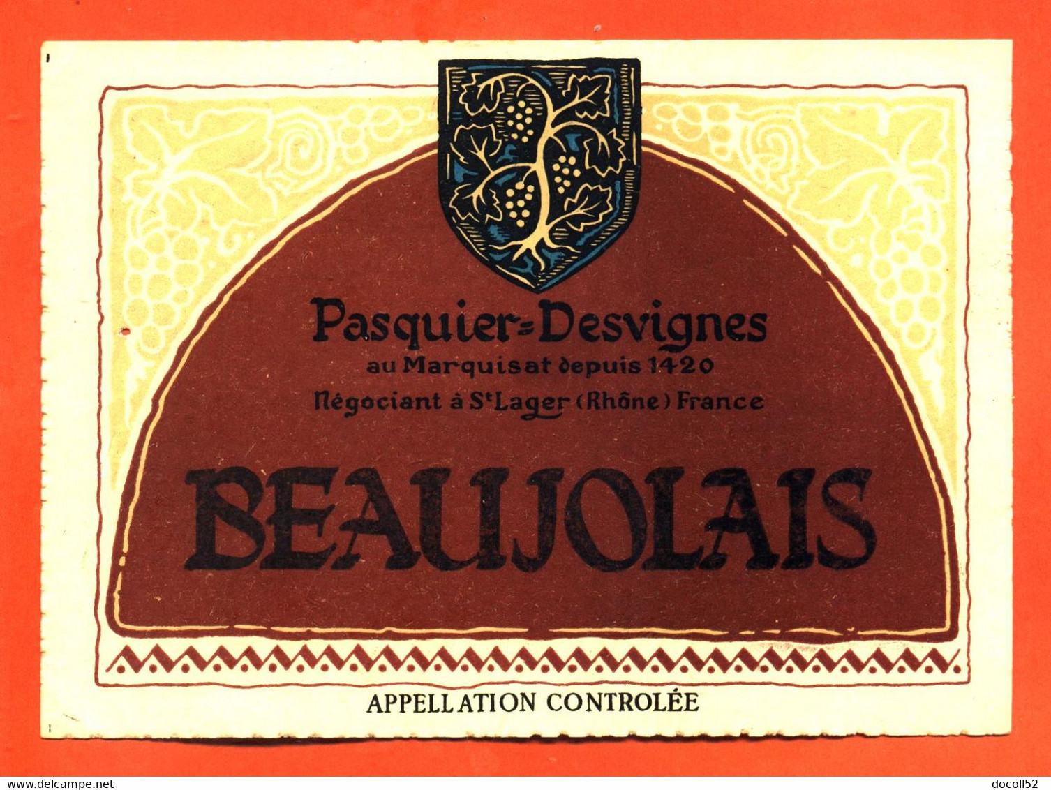 Etiquette Ancienne Neuve De Vin De Beaujolais Pasquier Desvignes à Saint Lager - 75 Cl - Beaujolais