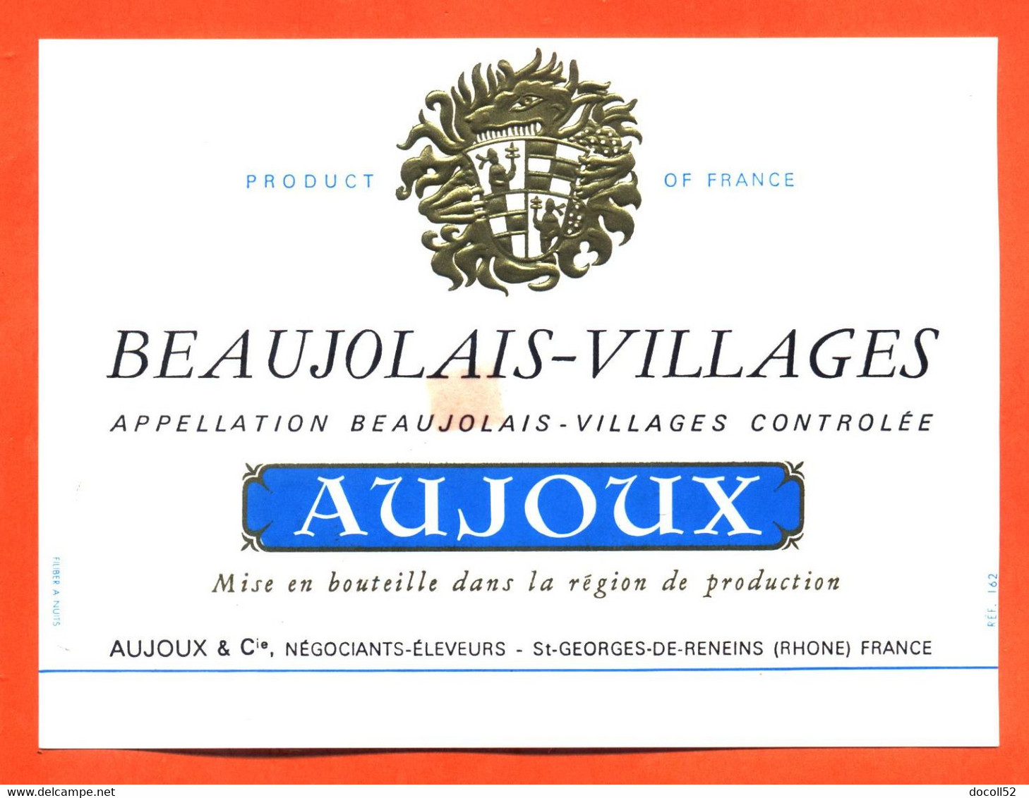 Etiquette Neuve De Vin De Beaujolais Villages Aujoux à Saint Georges De Reneins - 75 Cl - Beaujolais