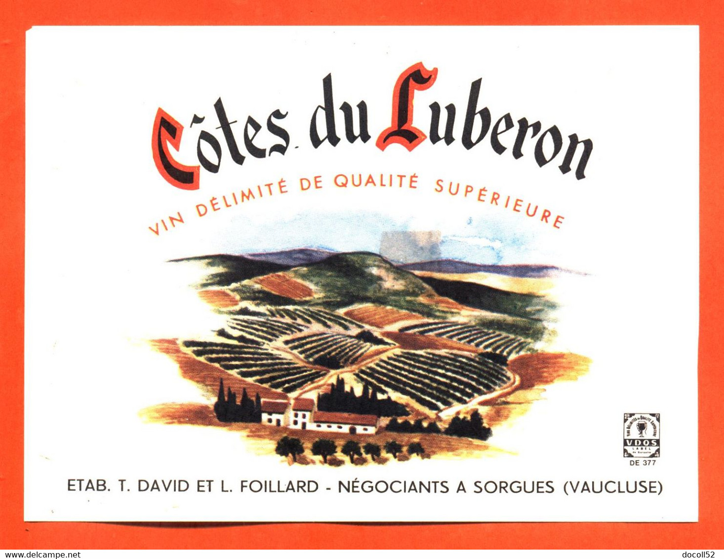 Etiquette Neuve De Vin De Cotes Du Luberon T David Et L Foillard à Sorgues - 75 Cl - Vin De Pays D'Oc