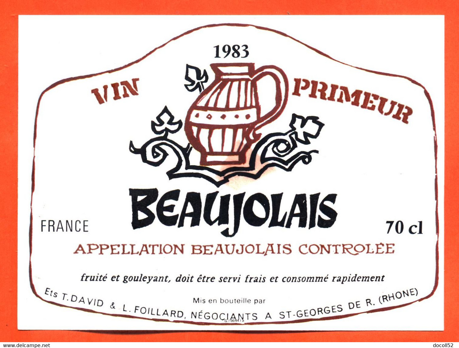 Etiquette Neuve De Vin De Beaujolais Primeur 1983 T David Et L Foillard à Saint Georges De Renains - 75 Cl - Beaujolais