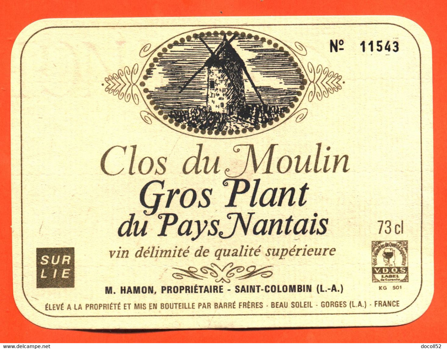 Etiquette Neuve De Vin Gros Plant Du Pays Nantais Clos Du Moulin M Hamon à Saint Colombin - 73 Cl - Vin De Pays D'Oc