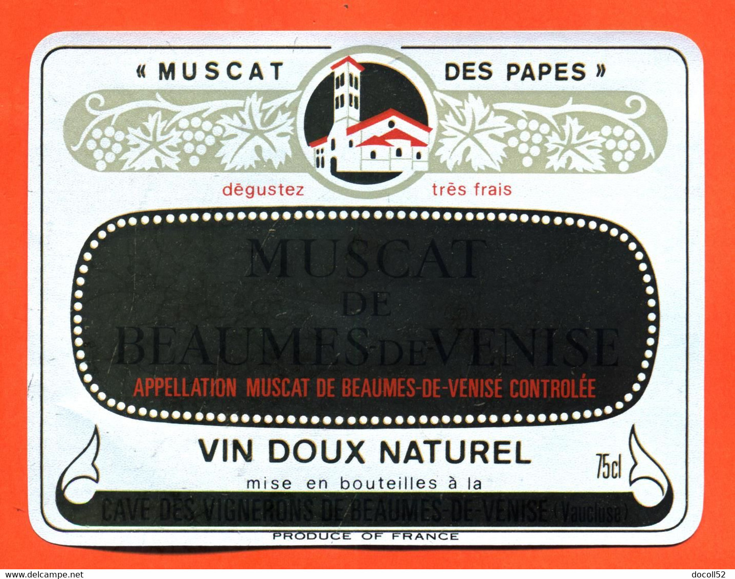 Etiquette Neuve De Vin De Muscat De Beaumes De Venise Muscat Des Papes Caves De Beaumes De Venise - 75 Cl - Vin De Pays D'Oc