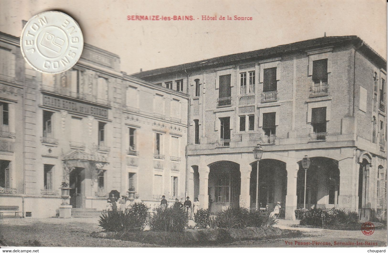51 - Très Belle Carte Postale Ancienne  De  SERMAIZES LES BAINS  Hotel De La Source - Sermaize-les-Bains