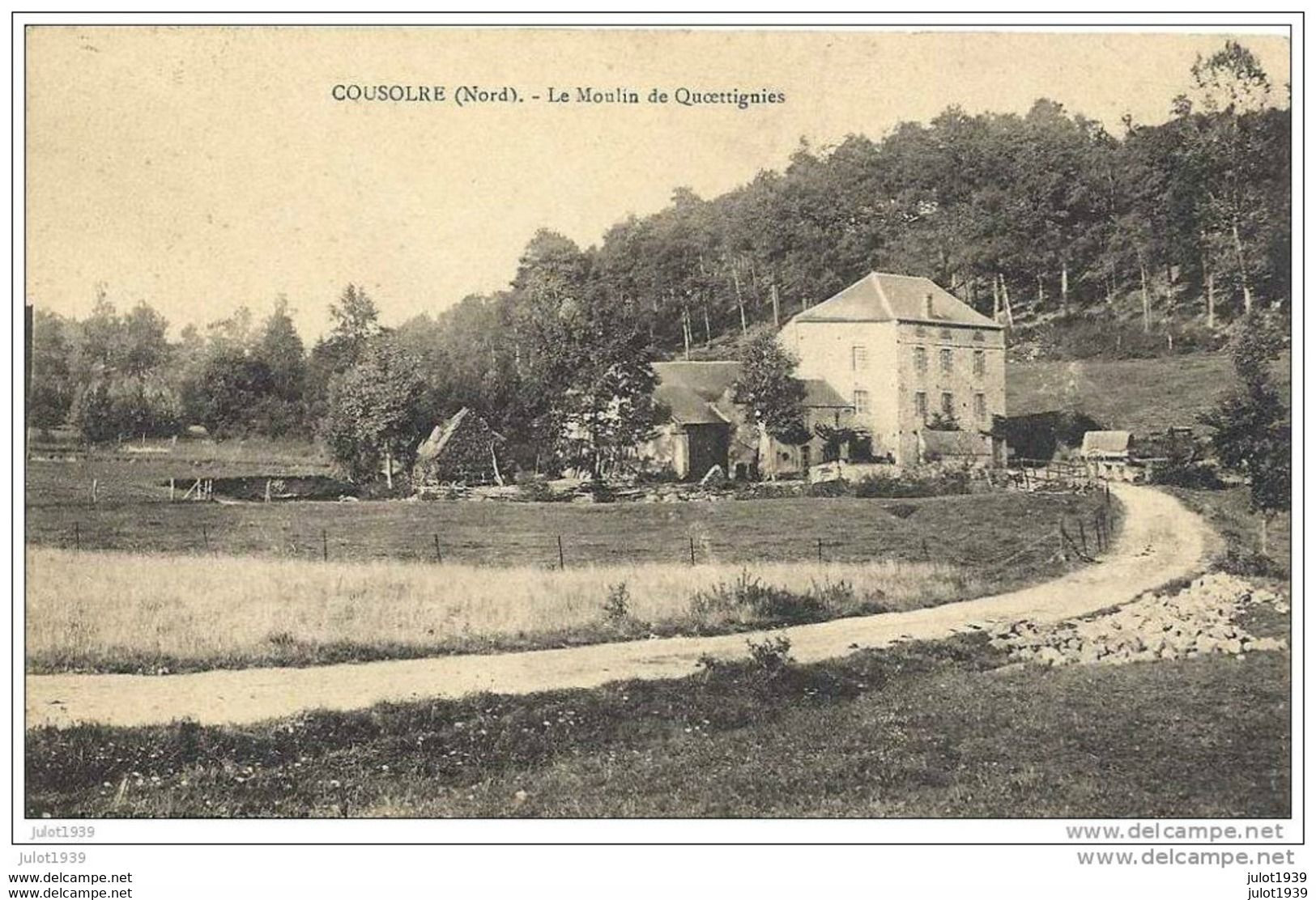 QUOETTIGNIES ..-- MOULIN . COUSOLRE ..--  Le Moulin De QUOETTIGNIES . - Avesnes Sur Helpe