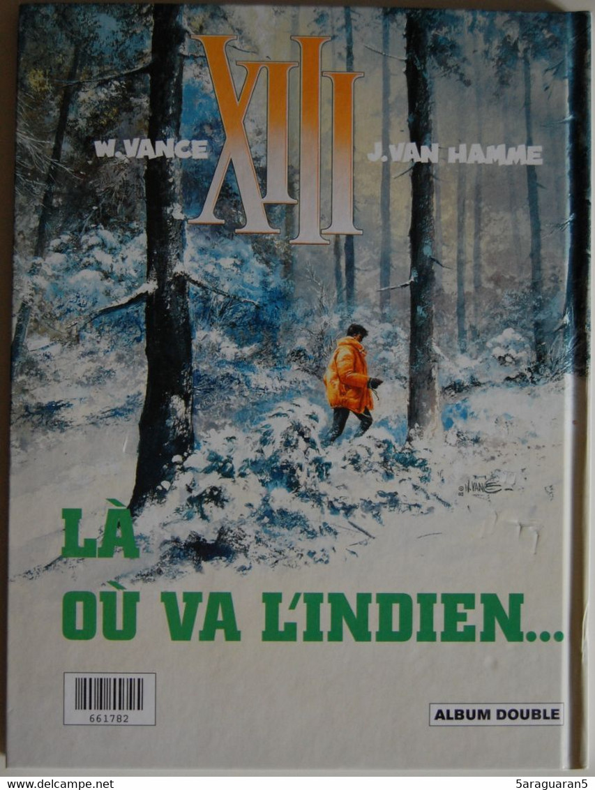 BD XIII - Le Jour Du Soleil Noir / Là Où Va L'indien - Album Double - XIII