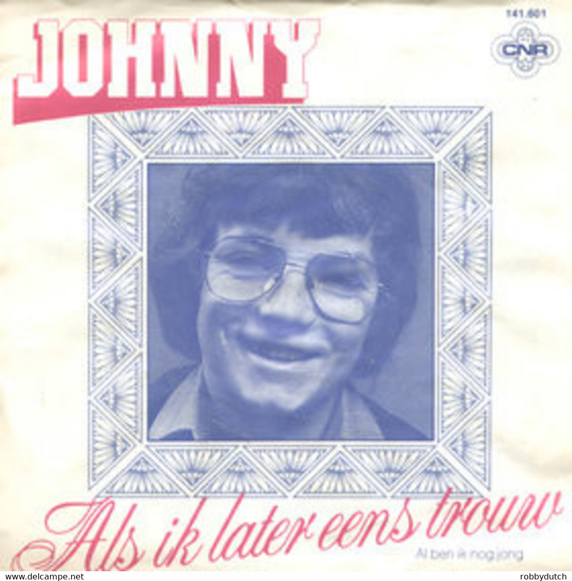 * 7" *  JOHNNY - ALS IK LATER EENS TROUW - Otros - Canción Neerlandesa