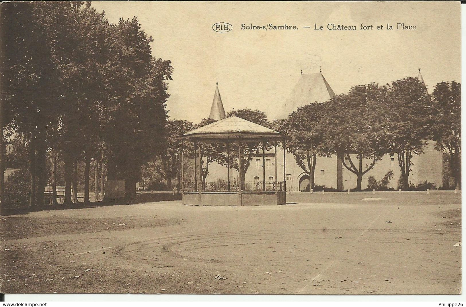 Province De Hainaut Thuin Erquelinnes Solre-sur-Sambre Le Château Fort Et La Place - Erquelinnes