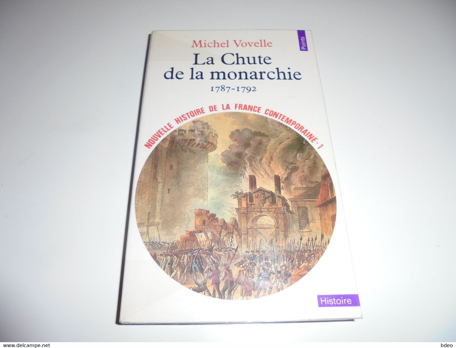 LA CHUTE DE LA MONARCHIE 1787 1792/ MICHEL VOVELLE/ BE - Geschiedenis