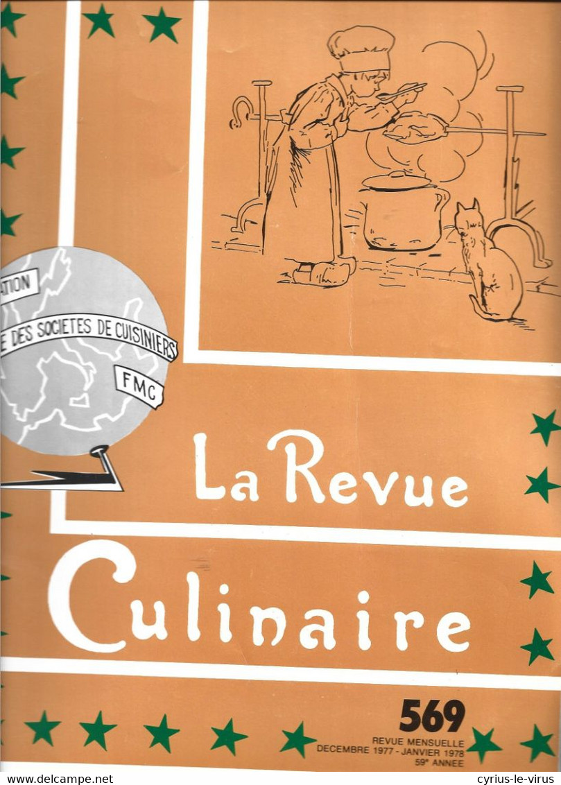 LA REVUE CULINAIRE  ** REVUE MENSUELLE   ** - Cuisine & Vins