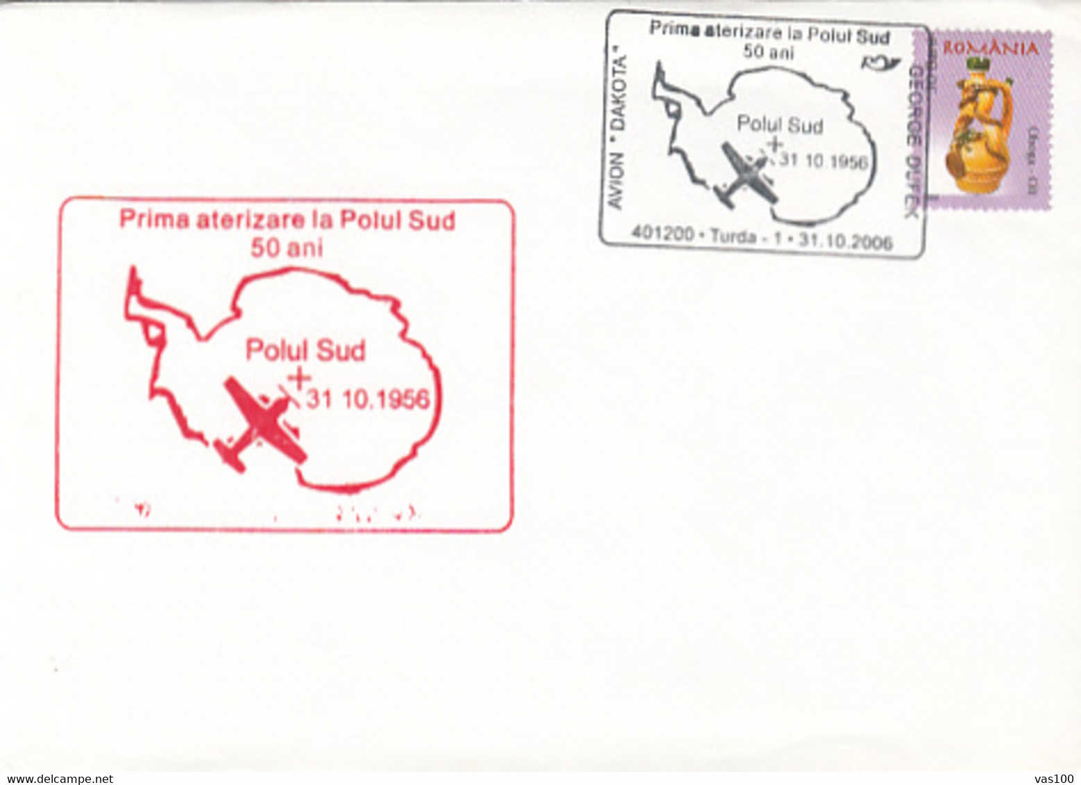 POLAR FLIGHTS, FIRST LANDING AT SOUTH POLE, DAKOTA PLANE, SPECIAL COVER, 2006, ROMANIA - Vuelos Polares