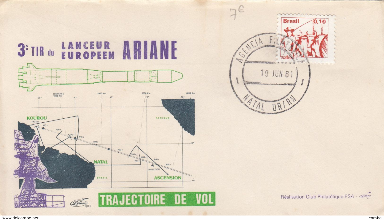 BRASIL. 3° TIR DU LANCEUR EUROPEEN ARIANE. TRAJECTOIRE DE VOL. NATAL  / 3 - América Del Sur