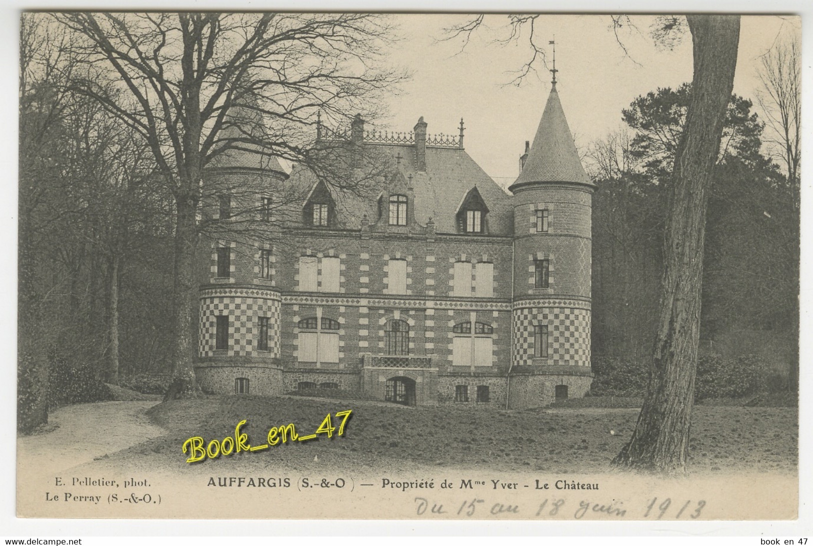 {22269} 78 Yvelines Auffargis , Propriété De Mme Yver , Le Château - Auffargis