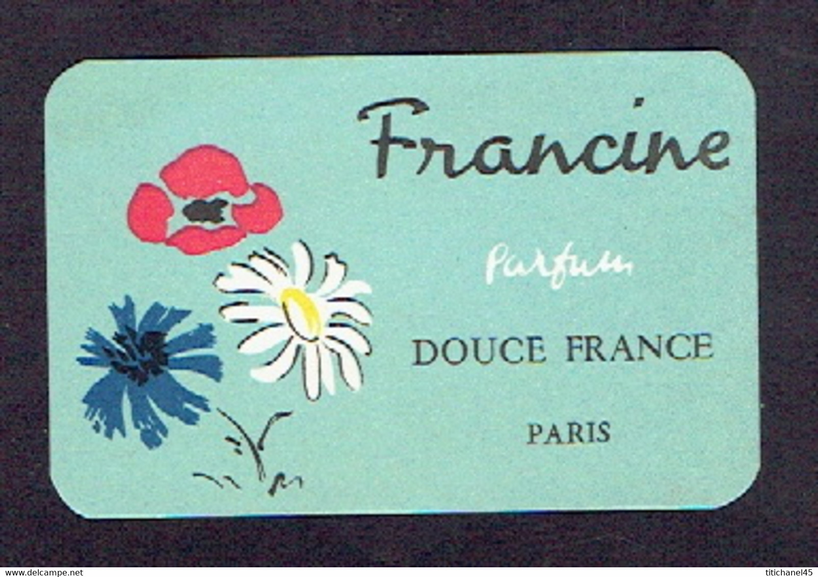 Carte Parfum FRANCINE De DOUCE FRANCE - Anciennes (jusque 1960)