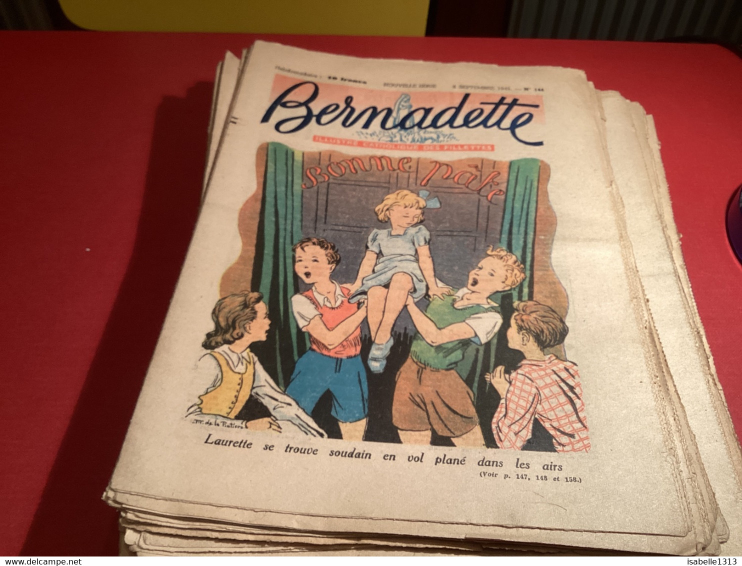 Bernadette Revue Hebdomadaire Illustrée Rare 1950 Numéro 144 Bonne Pâte Enfant - Bernadette