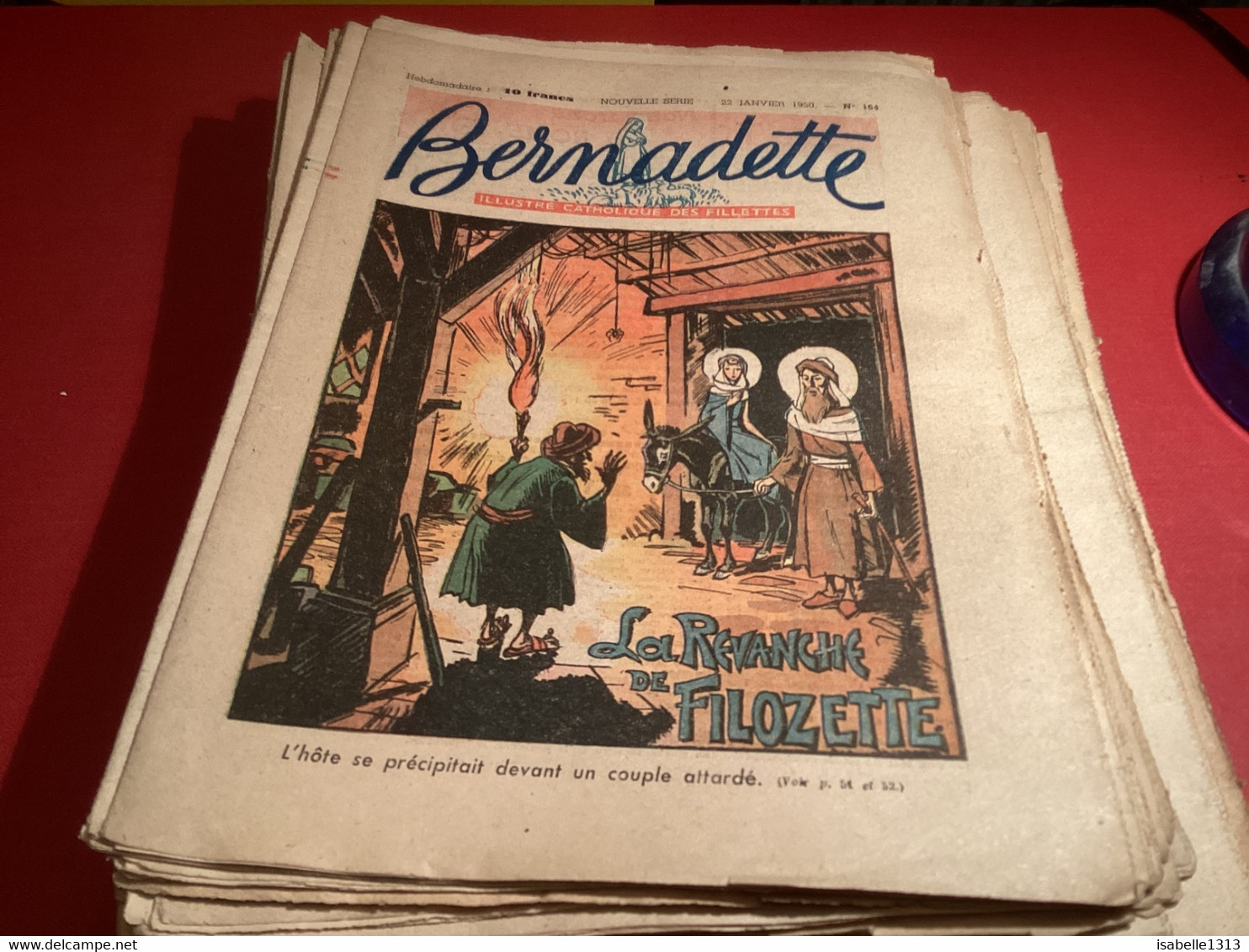 Bernadette Revue Hebdomadaire Illustrée Rare 1950 Numéro 164 La Revanche De Filozette - Bernadette