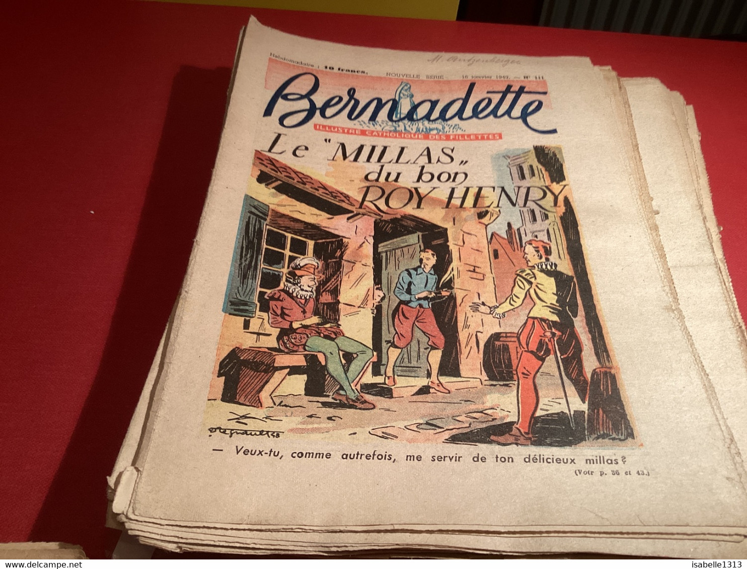 Bernadette Revue Hebdomadaire Illustrée Rare 1950 Numéro 111  Le Millas Du Bon Roy Henry - Bernadette