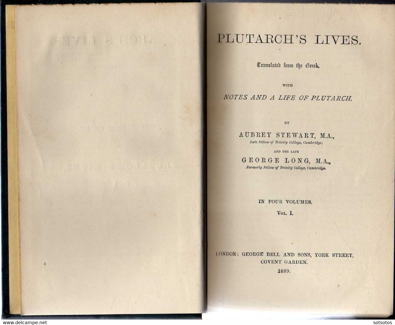 Plutarch's Lives  Translated From The Greek With Notes And A Life Of Plutarch By Aubrey Stewart And The Late George Long - 1850-1899