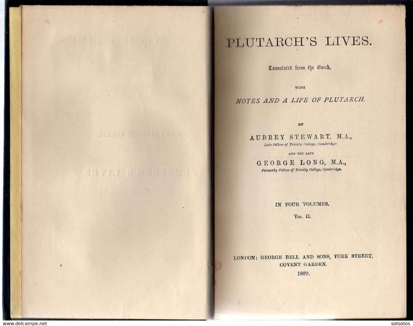 Plutarch's Lives  translated from the Greek with Notes and a Life of Plutarch by Aubrey Stewart and the Late George Long