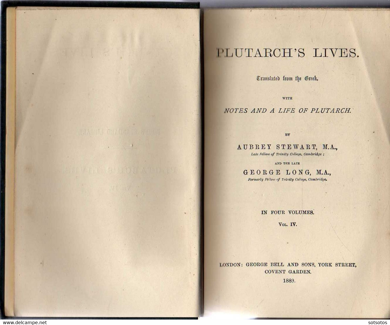 Plutarch's Lives  translated from the Greek with Notes and a Life of Plutarch by Aubrey Stewart and the Late George Long