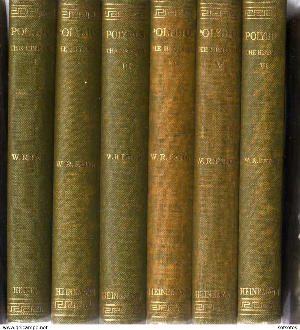Polybius  The Histories With An English Translation By W.R. Paton Ed. W.Heineman Ltd, Harvard Univ. Press MCMLIV (1954) - Antiquità