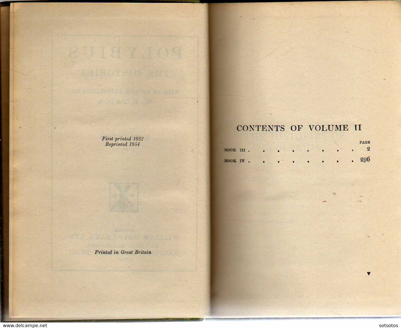 Polybius  The Histories with an English translation by W.R. Paton Ed. W.Heineman Ltd, Harvard Univ. Press MCMLIV (1954)