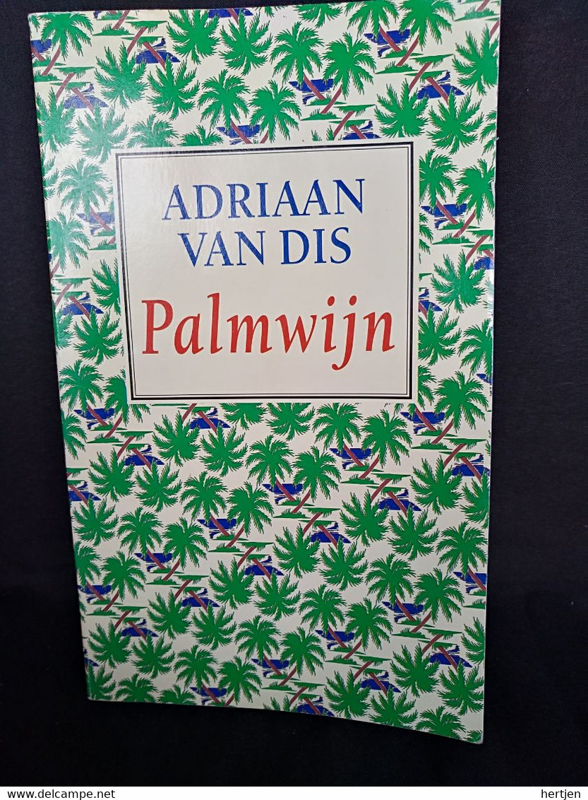 Palmwijn - Adriaan Van Dis - Literature