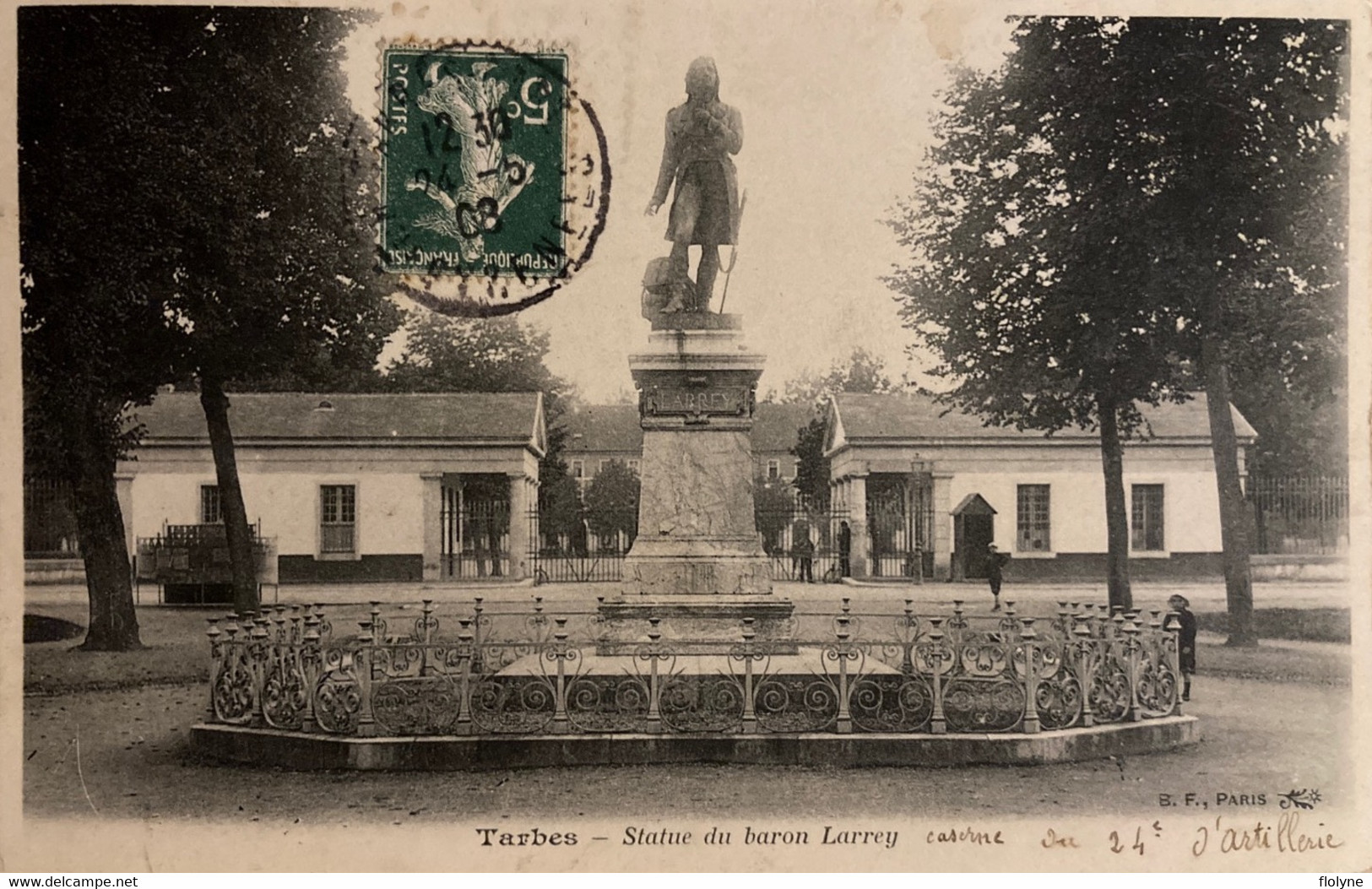 Tarbes - Place Et Statue Du Baron Larrey - Caserne Militaire 24ème Régiment D’artillerie - Tarbes