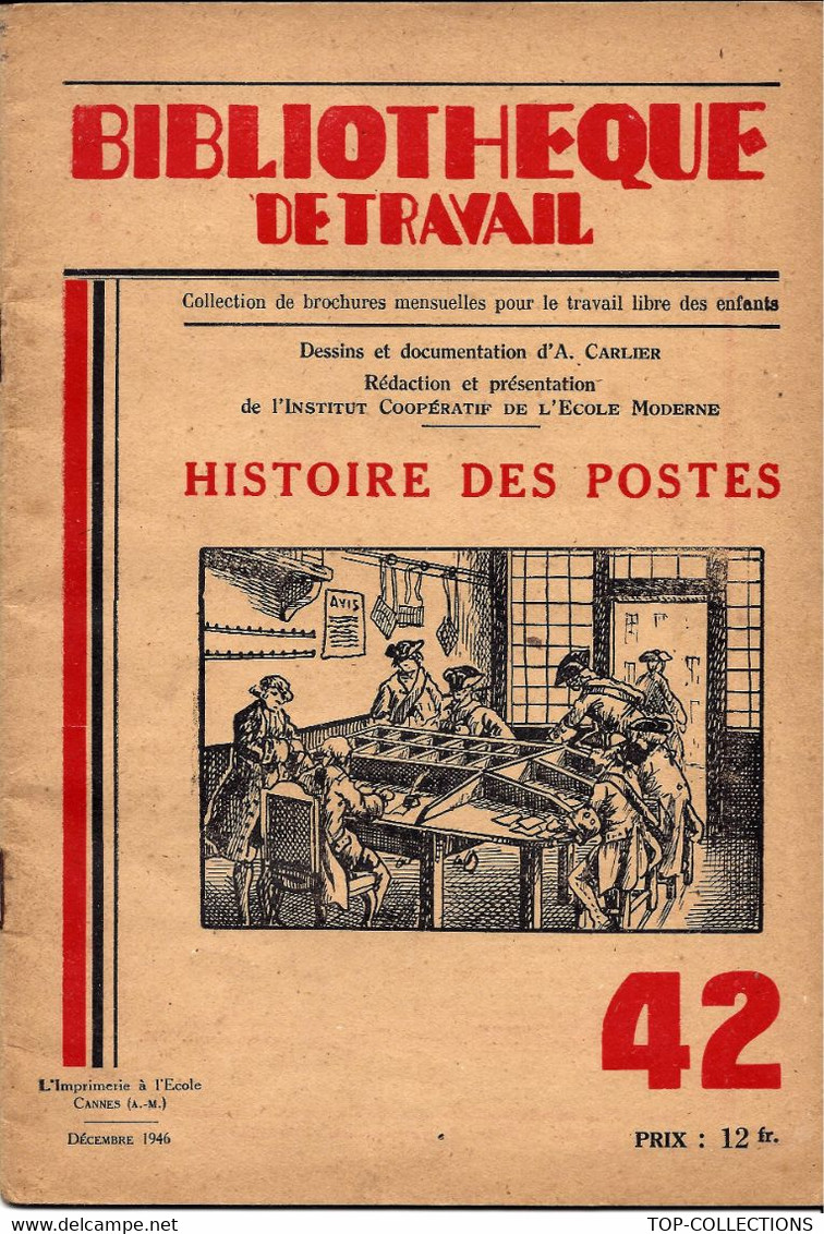 LIVRE FASCICULE HISTOIRE DES POSTES DEC.1946 B.E.V.SCANS - Andere & Zonder Classificatie