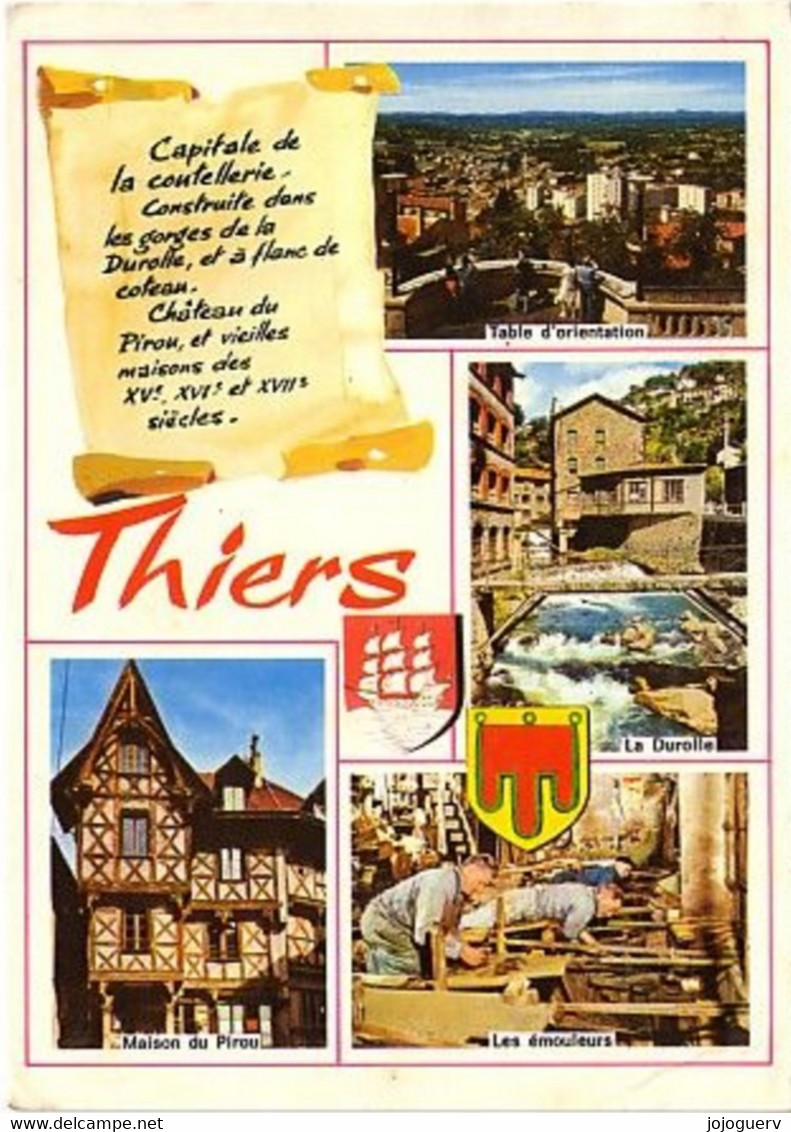 Thiers 4 Vues Et Blason Table D'orientation La Durolle Maison Du Pirou Les émouleurs ; Expédiée De Olliergues En 1976 - Thiers