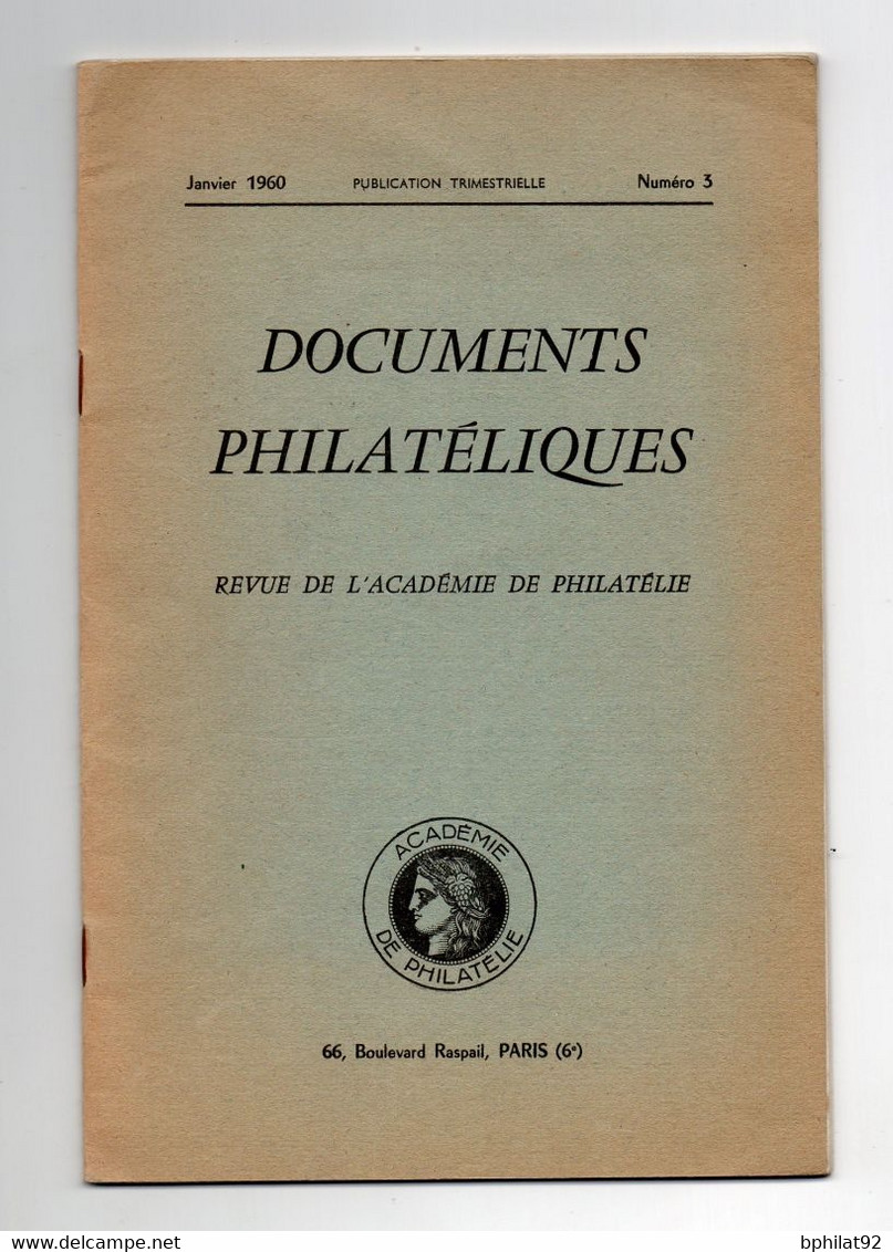 !!! REVUE DE L'ACADEMIE DE PHILATELIE : DOCUMENTS PHILATELIQUES N°3 - Philatélie Et Histoire Postale