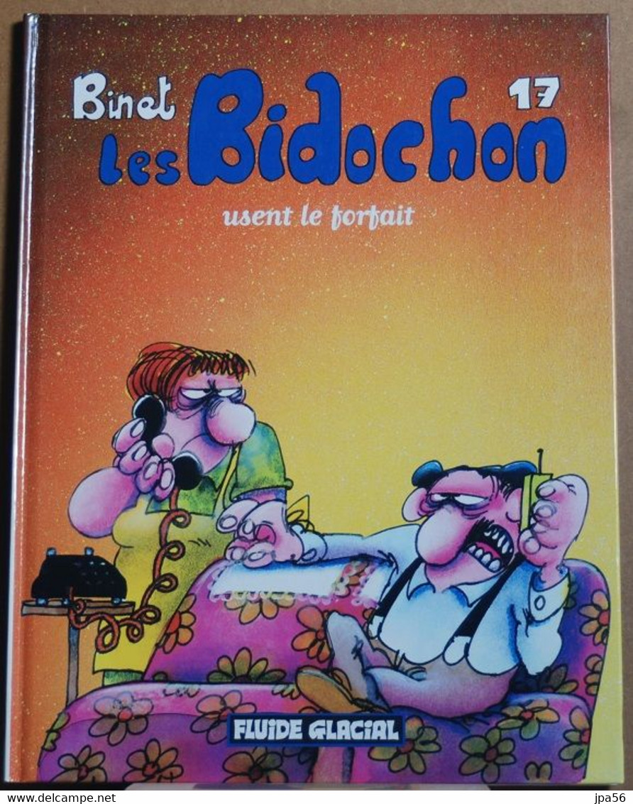 Les Bidochon 17 Usent Le Forfait - Binet - édition Fuide Glacial - Bidochon, Les