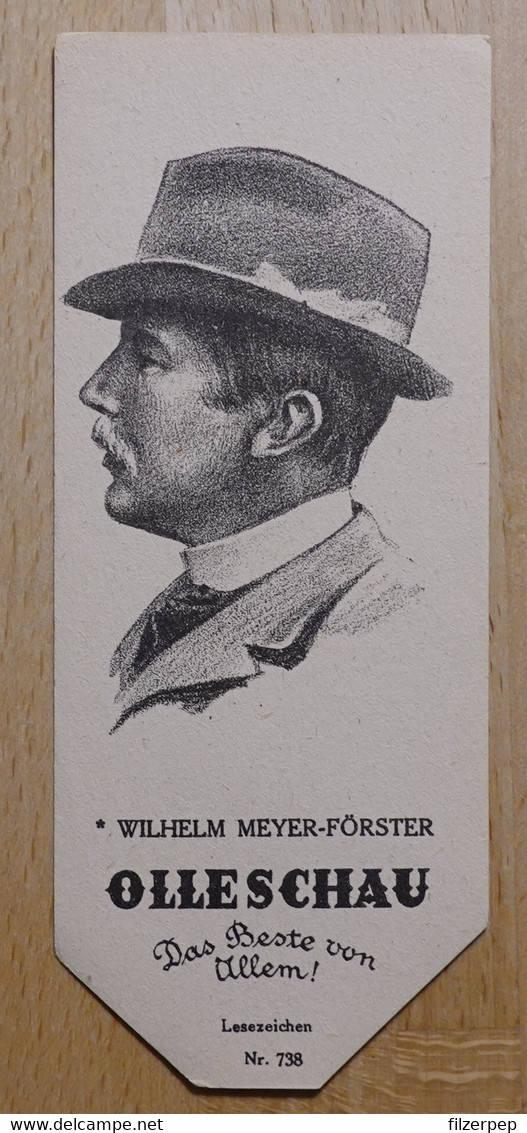 Wilhelm Meyer-Förster Dramatiker Hannover Berlin - 738 - Olleschau Lesezeichen Bookmark Signet Marque Page Portrait - Marque-Pages