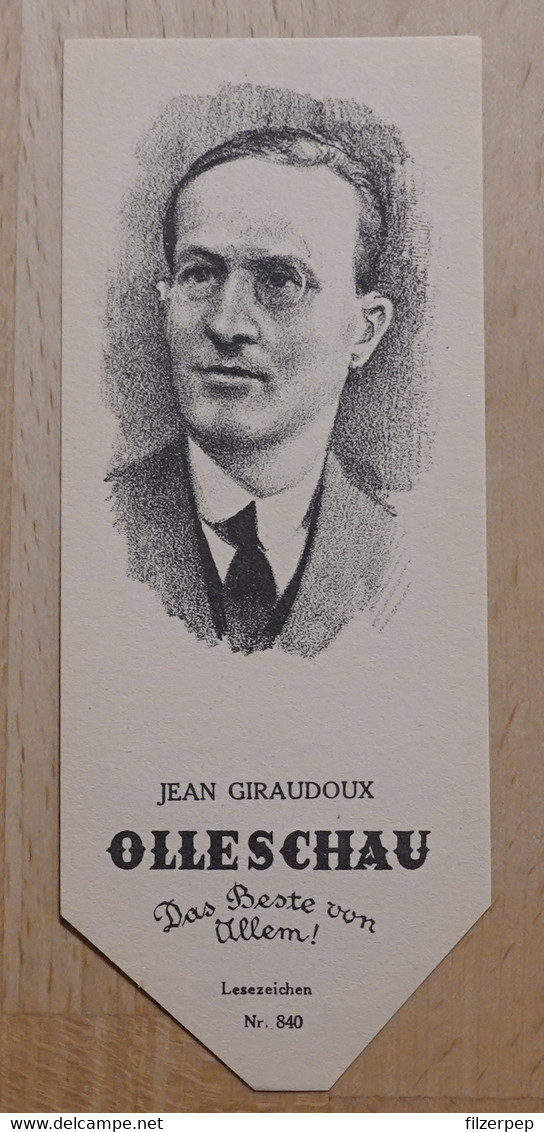 Jean Giraudoux Erzähler Bellac Limousin - 840 - Olleschau Lesezeichen Bookmark Signet Marque Page Portrait - Marque-Pages