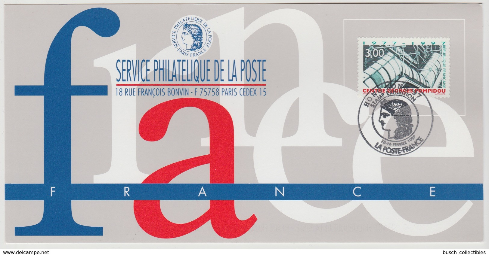 146 Carte Officielle Exposition Internationale Exhibition Hong Kong China 1997 France FDC Centre Georges Pompidou - Briefmarkenausstellungen