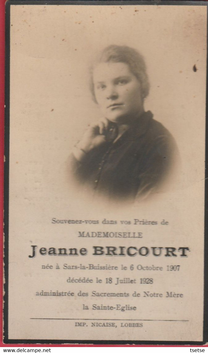 Faire-part Mortuaire -Jeanne Bricourt, Née à Sars La Buissière En 1907 Et Y Est Décédée En 1928  ( Voir Verso ) - Lobbes